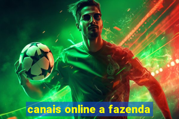 canais online a fazenda